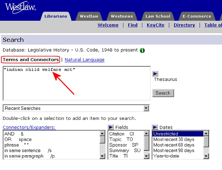 Select "Terms & Connectors"  enter, "Indian Child Welfare Act"